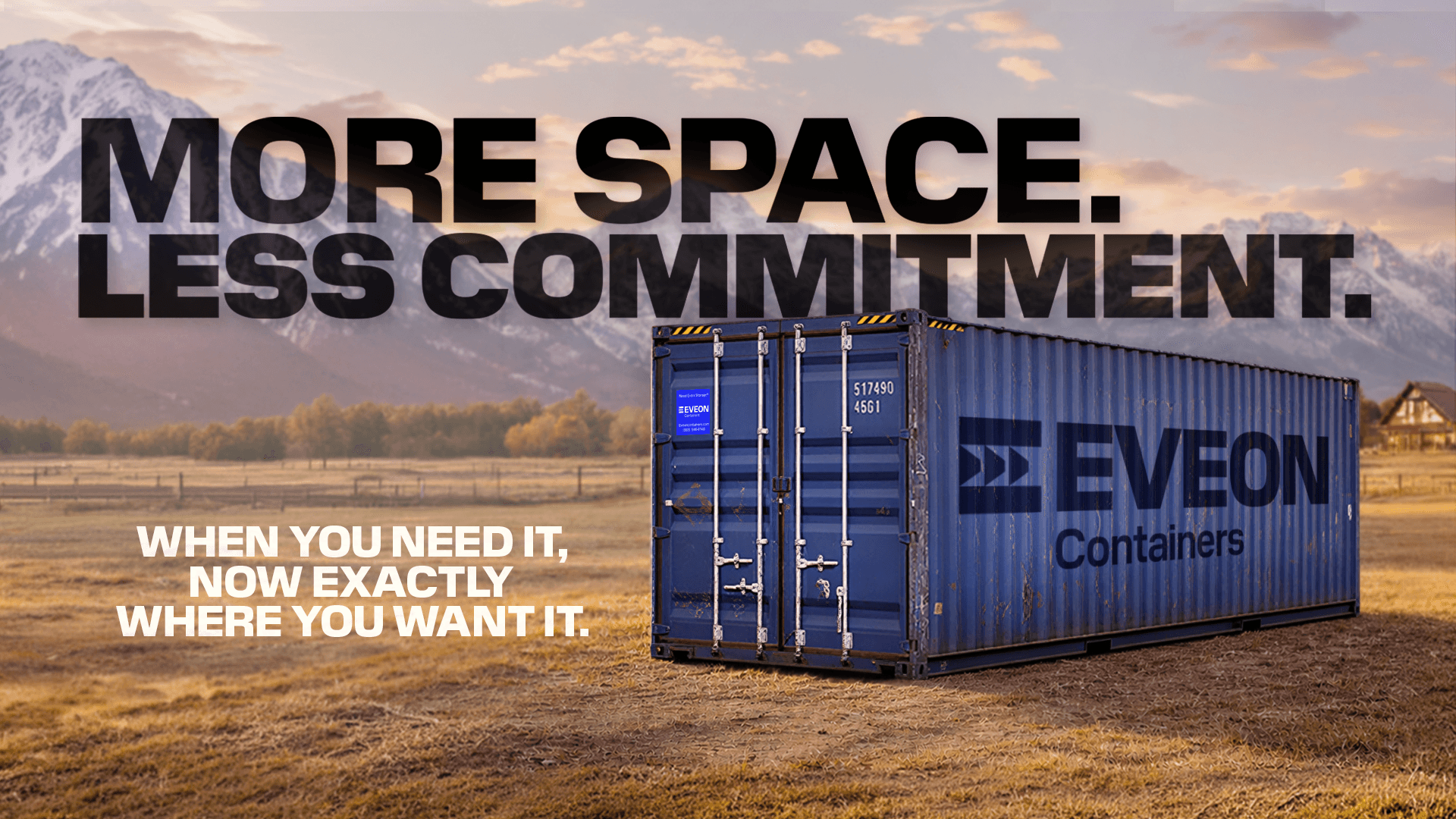More space. Less commitment. When you need it, now exactly where you want it.